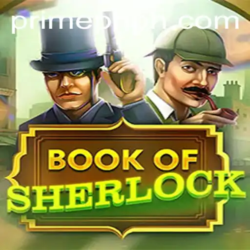 Book of Sherlock: A Closer Look at the Game and Its Intriguing Dynamics