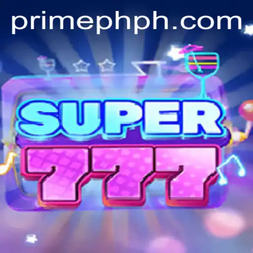 Super777: Unveiling the Next Big Hit in Mobile Gaming by PRIME PH
